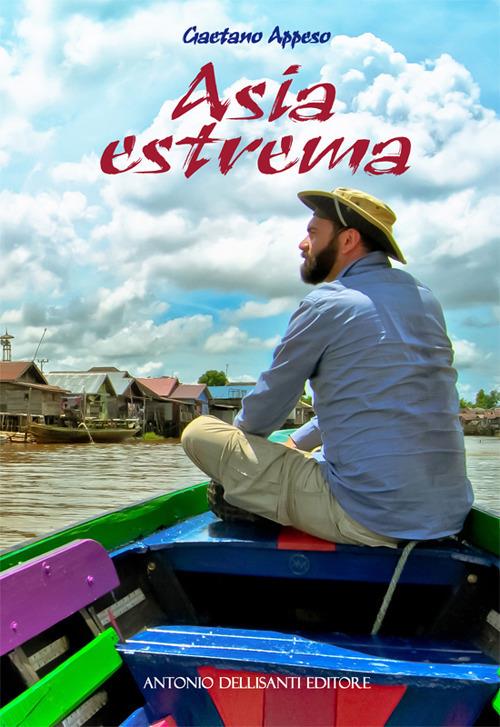 Asia estrema - Gaetano Appeso - copertina