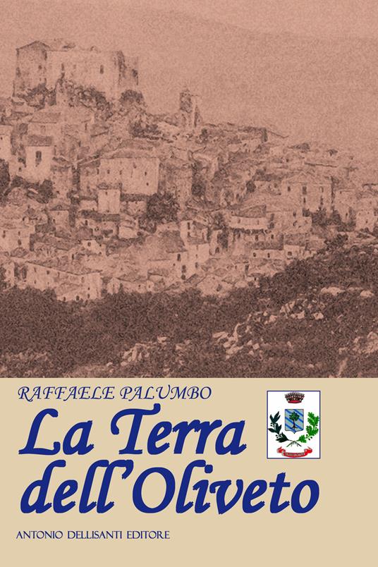 La terra dell'Oliveto - Raffaele Palumbo - copertina