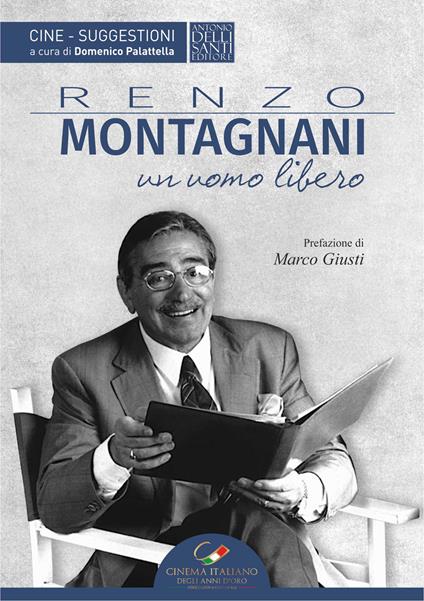 Renzo Montagnani. Un uomo libero - copertina