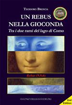 Un rebus nella Gioconda. Tra i due rami del lago di Como