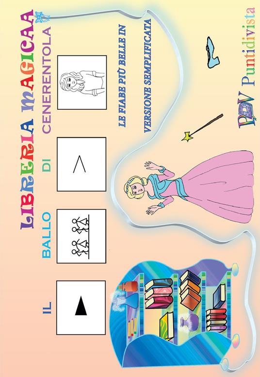 Il ballo di Cenerentola. Le fiabe più belle in versione semplificata. Ediz. illustrata - copertina