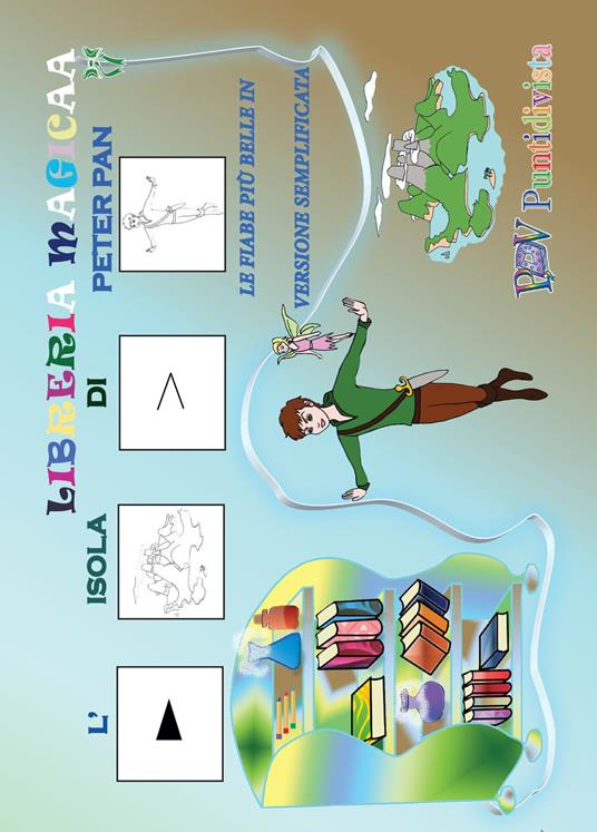 L' isola di Peter Pan. Le fiabe più belle in versione semplificata. Ediz. CAA - copertina