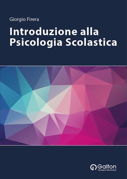 Introduzione alla psicologia scolastica - Giorgio Firera - copertina