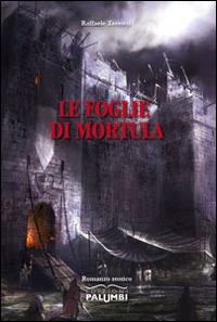 Le foglie di Mortula - Raffaele Tassotti - copertina