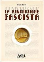 La rivoluzione fascista