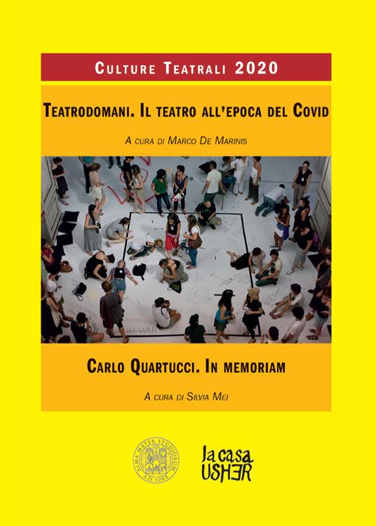 Teatrodomani. Il teatro all’epoca del Covid. Carlo Quartucci. In memoriam. Culture teatrali (2020) - copertina
