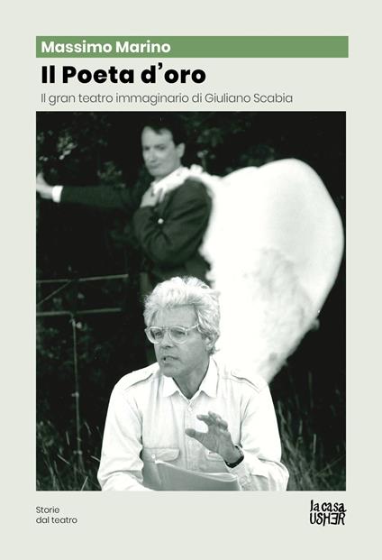 Il poeta d'oro. Il gran teatro immaginario di Giuliano Scabia - Massimo Marino - copertina
