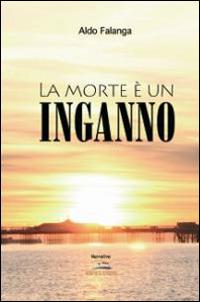 La morte è un inganno - Aldo Falanga - copertina