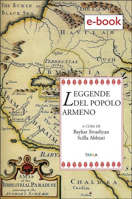 Leggende del popolo armeno - Scilla Abbiati,Sivazliyan Baykar - ebook