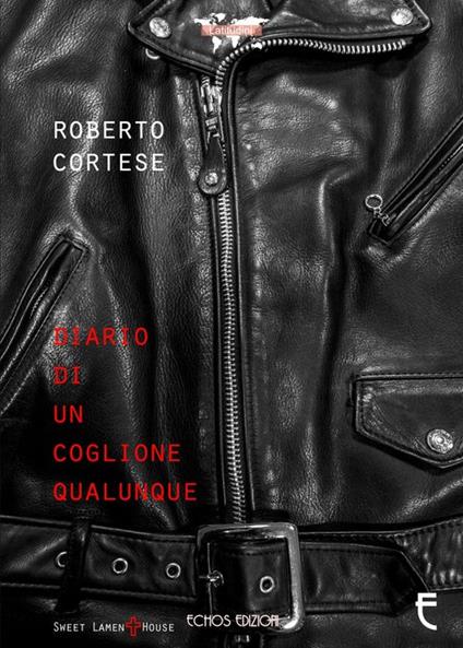 Diario di un coglione qualunque - Roberto Cortese - copertina