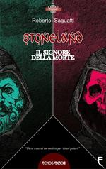 Stoneland. Il signore della morte