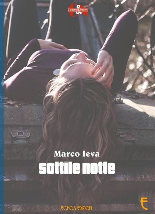 Sottile notte - Marco Ieva - copertina