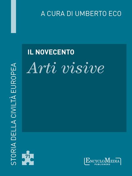 Il Novecento. Arti visive - Umberto Eco - ebook