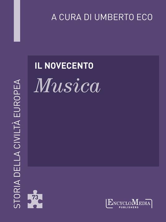 Il Novecento. Musica - Umberto Eco - ebook