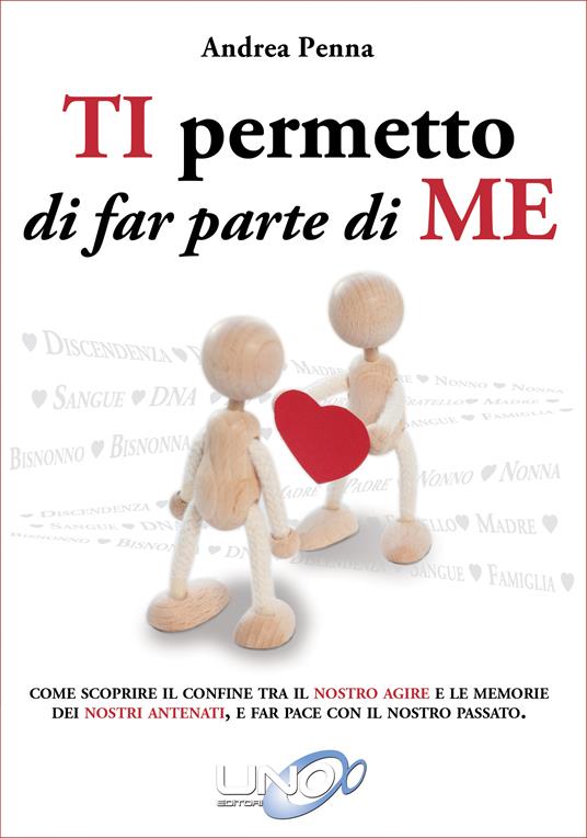 Ti permetto di far parte di me - Andrea Penna - ebook