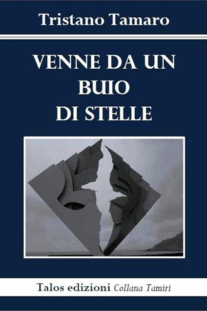 Venne da un buio di stelle - Tristano Tamaro - copertina