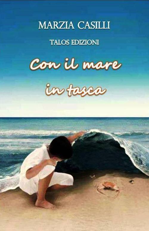Con il mare in tasca - Marzia Casilli - copertina
