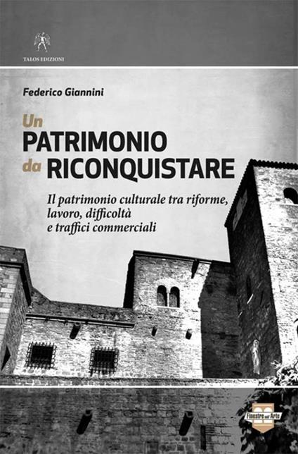 Un patrimonio da riconquistare - Federico Giannini - copertina