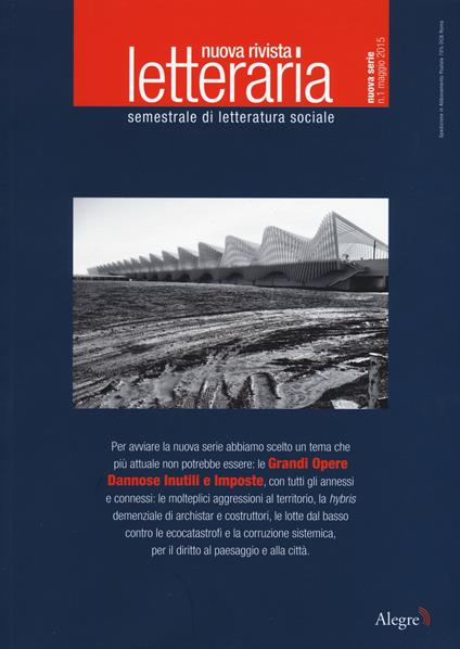 Nuova rivista letteraria (2015). Vol. 1: Grandi opere dannose inutili e imposte. - copertina
