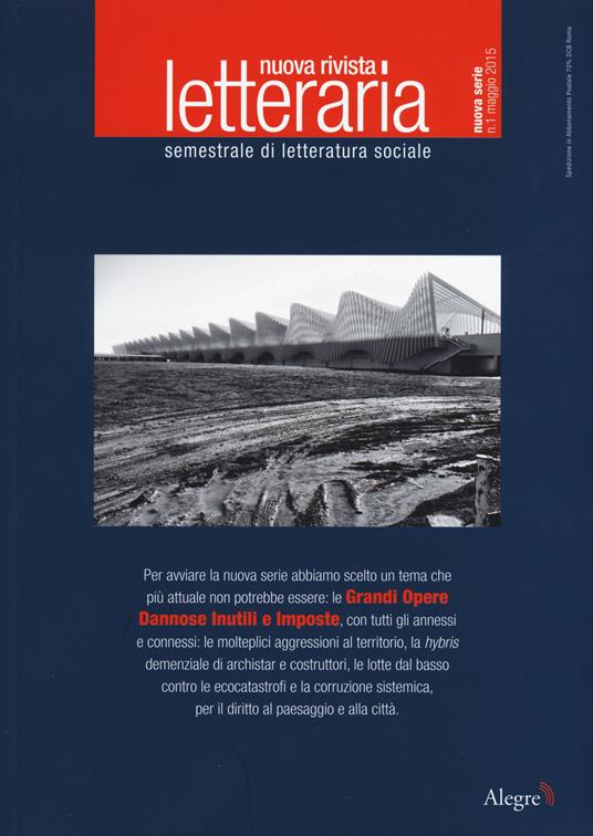 Nuova rivista letteraria (2015). Vol. 1: Grandi opere dannose inutili e imposte. - copertina