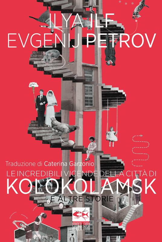 Le incredibili vicende della città di Kolokolamsk - Il'Jà Il'f,Evgenij Petrov - copertina