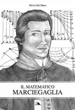 Il matematico Marciegaglia