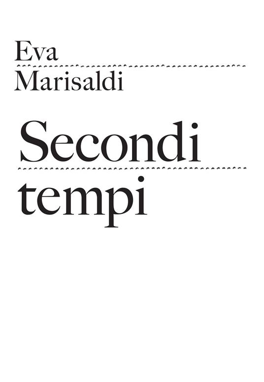 Eva Marisaldi. Secondi tempi - copertina