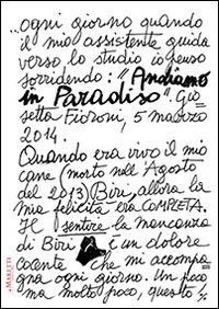 Andiamo in paradiso. Ediz. illustrata - Giosetta Fioroni - copertina
