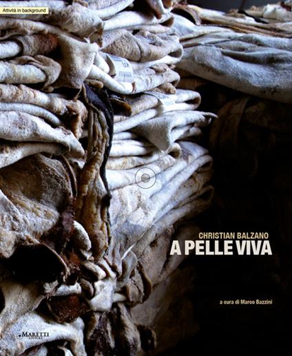 A pelle viva. Ediz. multilingue - Christian Balzano - copertina