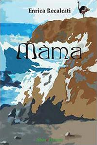 Màma - Enrica Recalcati - copertina