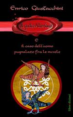 Il giudice Albertano e il caso dell'uomo pugnalato fra le nuvole