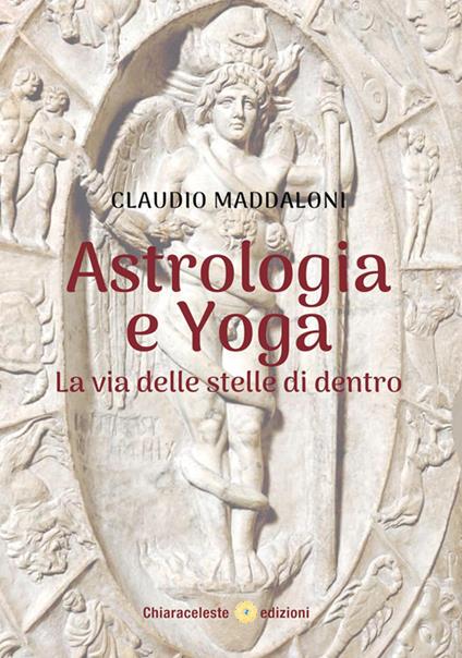 Astrologia e yoga - Claudio Maddaloni - copertina
