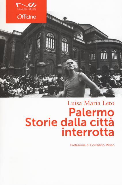 Palermo. Storie dalla città interrotta - Luisa Maria Leto - copertina