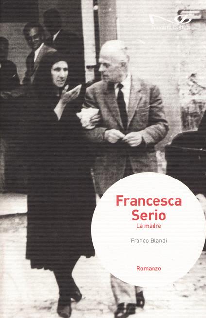 Francesca Serio. La madre - Franco Blandi - copertina