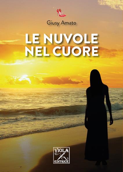 Le nuvole nel cuore - Giusy Amato - copertina