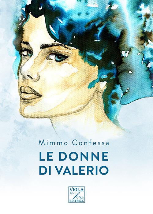 Le donne di Valerio - Mimmo Confessa - copertina
