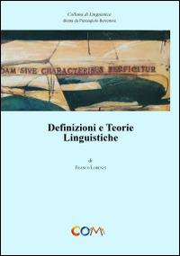 Definizioni e teorie linguistiche - Franco Lorenzi - copertina