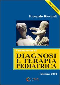 Vademecum di diagnosi e terapia pediatrica - Riccardo Riccardi - copertina