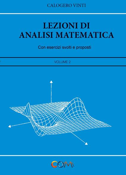 Lezioni di analisi matematica. Vol. 2 - Calogero Vinti - copertina