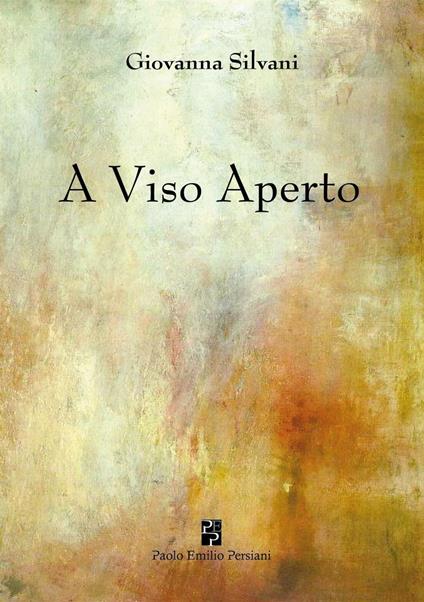 A viso aperto - Giovanna Silvani - copertina