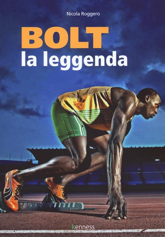 Bolt. La leggenda - Nicola Roggero - copertina