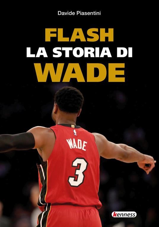 Flash. La storia di Wade - Davide Piasentini - copertina