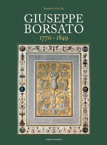 Giuseppe Borsato. 1770-1849 - Roberto De Feo - copertina