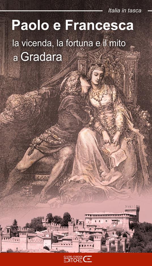 Paolo e Francesca. La vicenda, la fortuna e il mito a Gradara - Fabio Fraternali - copertina
