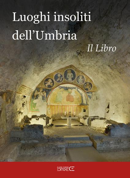 Luoghi insoliti dell'Umbria. Il libro - copertina