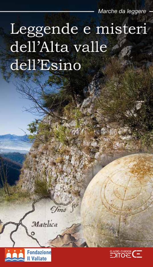 Leggende e misteri dell'Alta valle dell'Esino. Nuova ediz. - Matteo Parrini - copertina