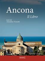Ancona. Il libro. Ediz. italiana e inglese