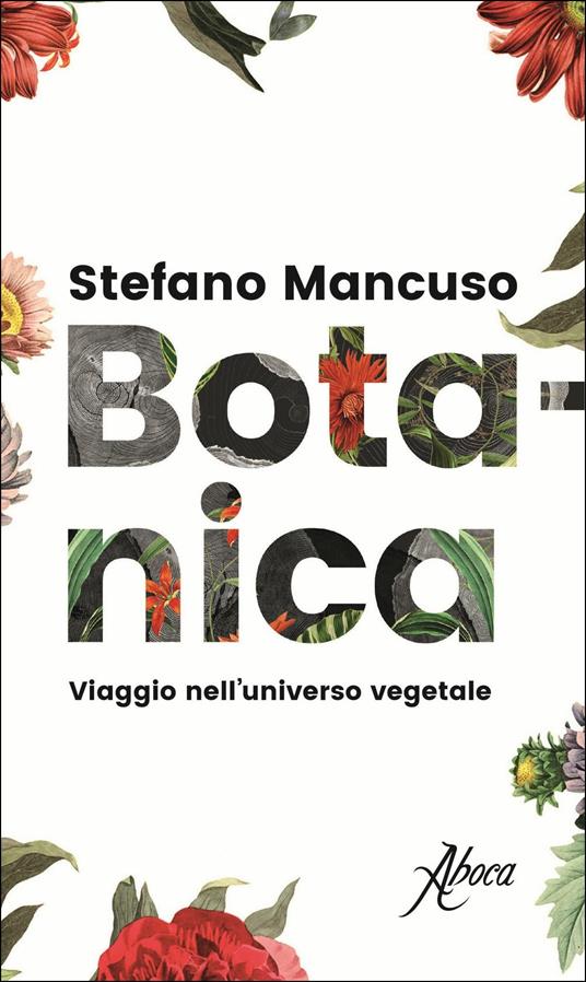 Botanica. Viaggio nell'universo vegetale - Stefano Mancuso - copertina