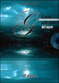 Gli occhi nelle onde del mare - Antonino Audino - copertina