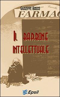 Il barbone intellettuale - Giuseppe Bosco - copertina